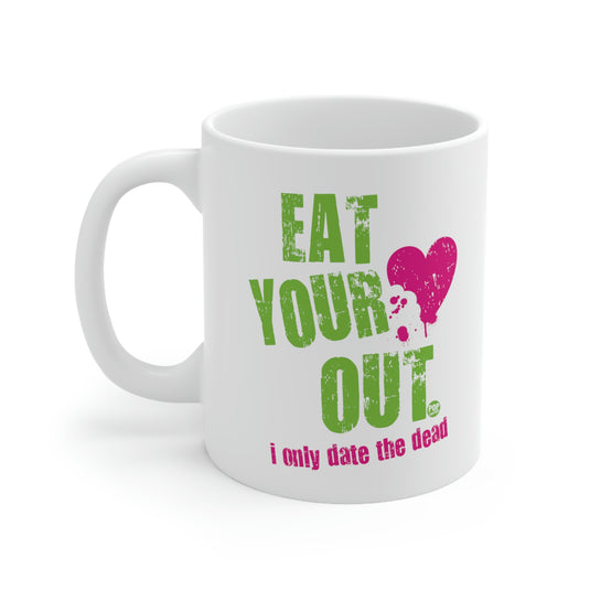 Eat Your Heart Out Coffee Mug
