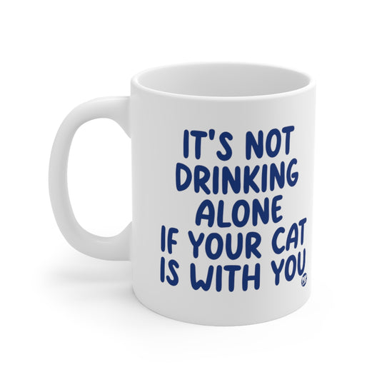 Drinking Alone With Cat Mug