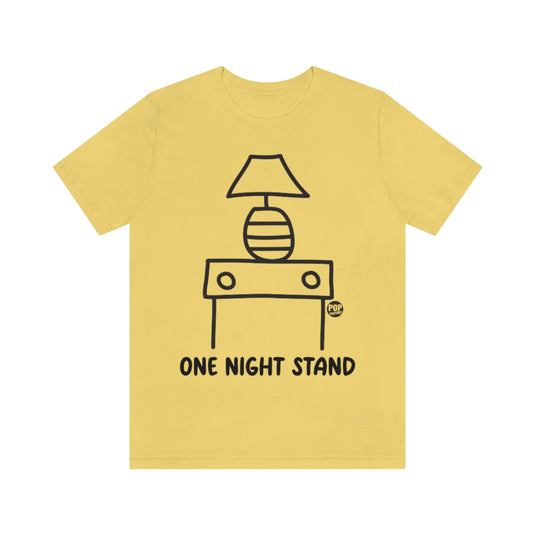 One Night Stand Unisex Tee