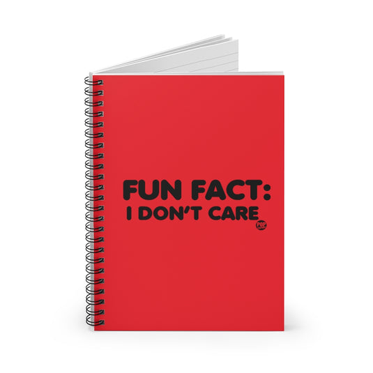 Fun Fact Don't Care Notebook