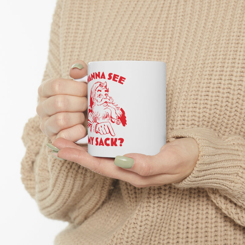 Load image into Gallery viewer, Santa Wanna See My Sack Mug
