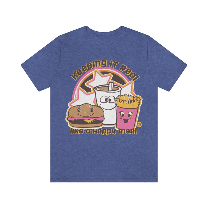 Keep It Real Happy Meal Unisex Tee