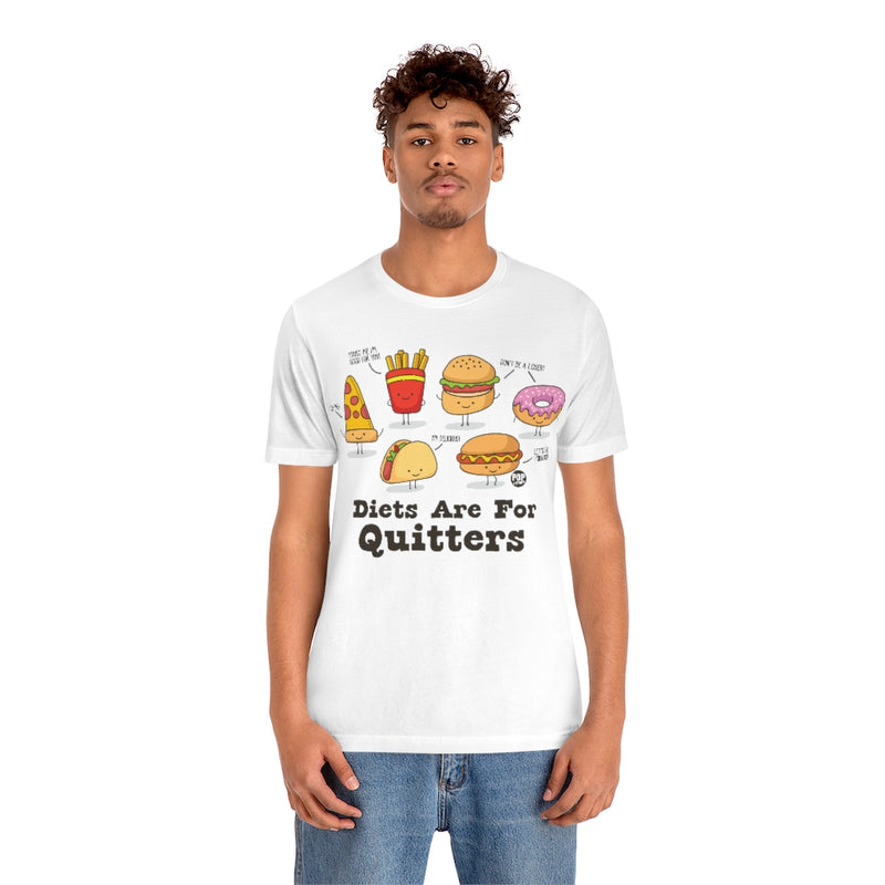 Load image into Gallery viewer, Diets Are For Quitters Unisex Tee
