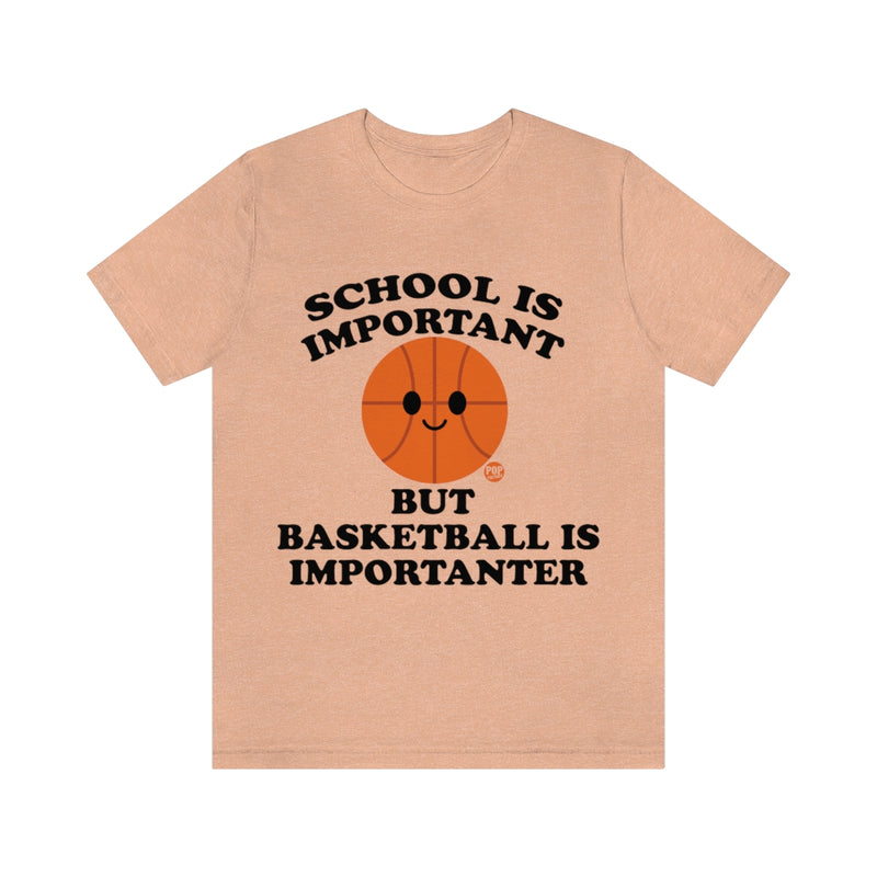 Load image into Gallery viewer, Basketball is Importanter Unisex Tee
