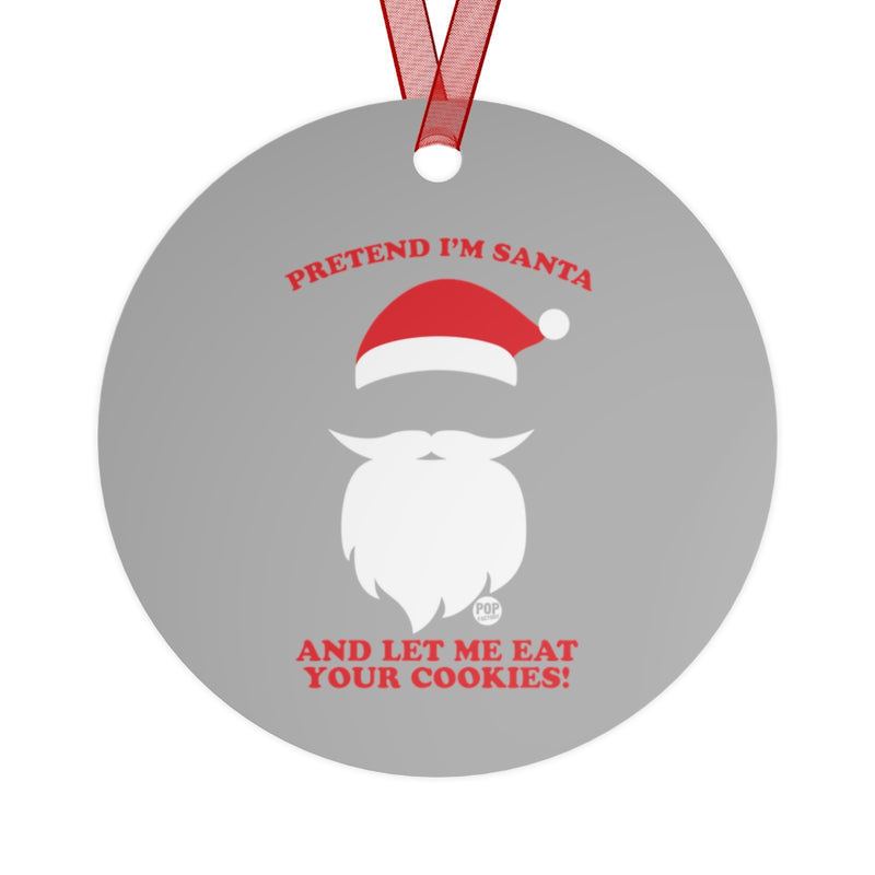 Load image into Gallery viewer, Pretend I&#39;m Santa Eat Cookies Ornament
