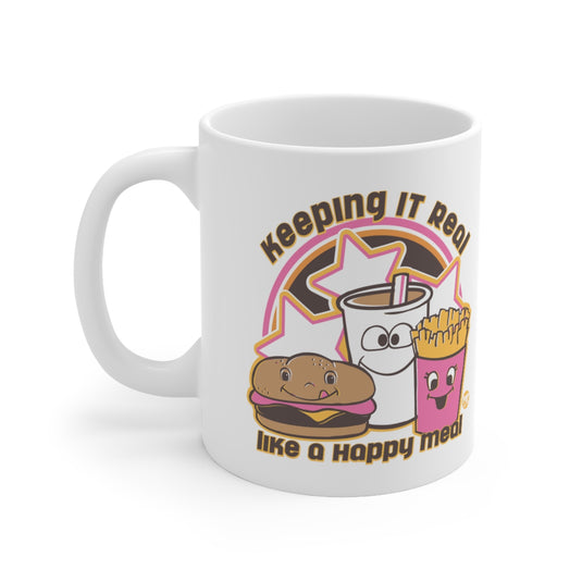 Keep It Real Happy Meal Mug