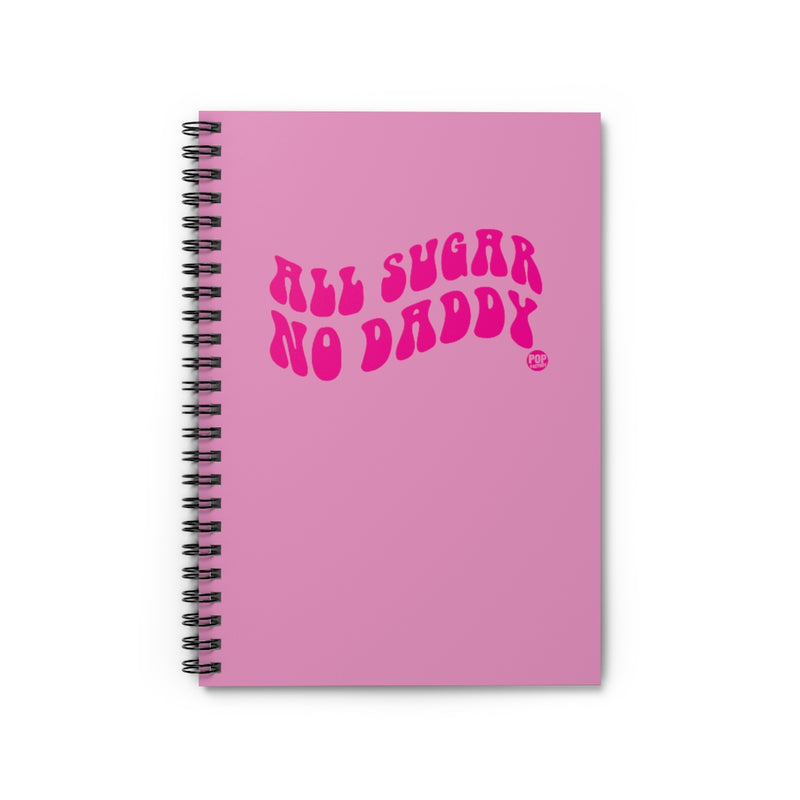 Load image into Gallery viewer, All Sugar No Daddy Notebook
