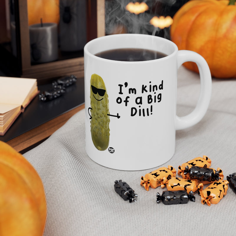 Load image into Gallery viewer, I&#39;m Kind Of A Big Dill Mug
