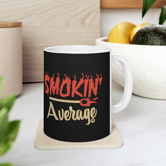 Smokin' Average Coffee Mug