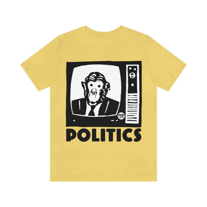Politics Tv Monkey Unisex Tee