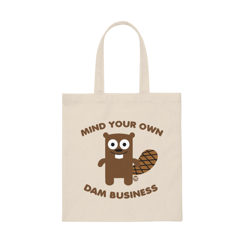 Load image into Gallery viewer, Mind Own Damn Business Beaver Tote
