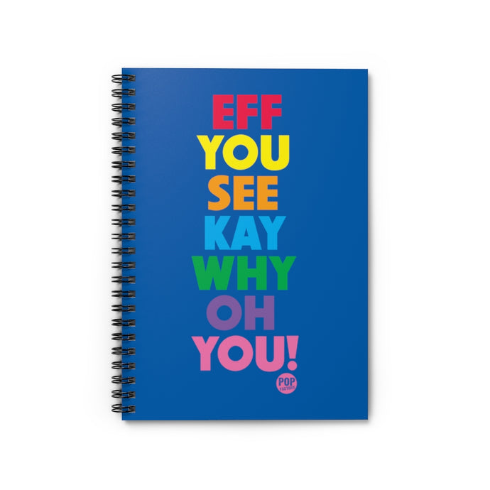 Eff You See Kay Notebook