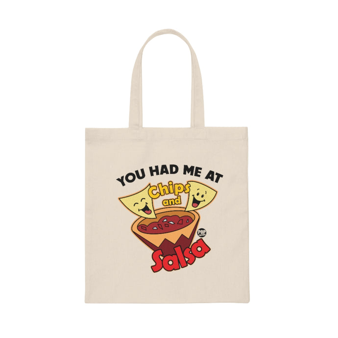 Had Me At Chips And Salsa Tote