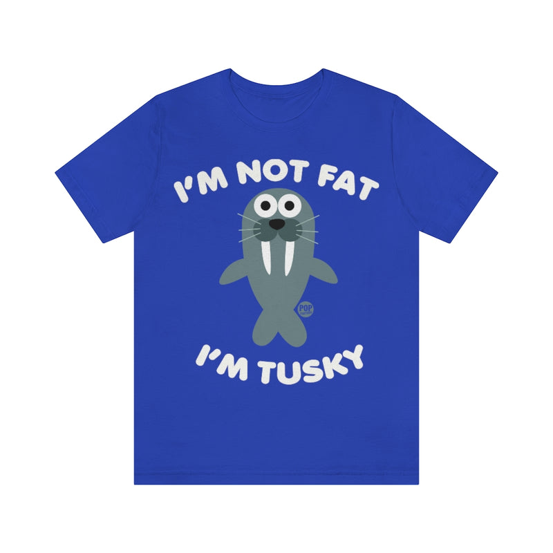 Load image into Gallery viewer, Not Fat Husky Walrus Unisex Tee
