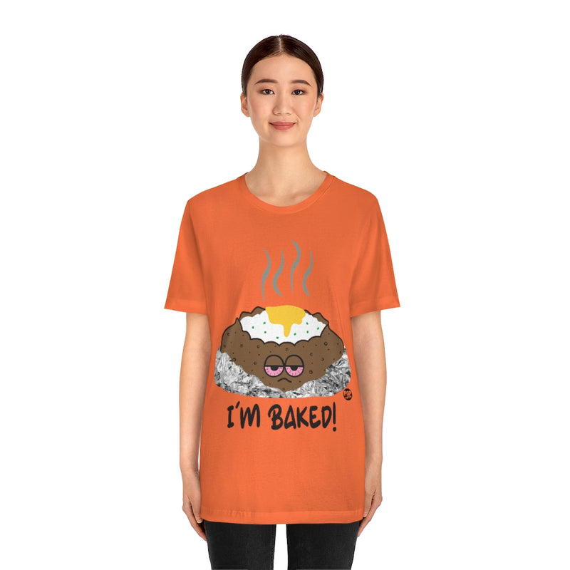 Load image into Gallery viewer, I&#39;m Baked Potato Unisex Tee
