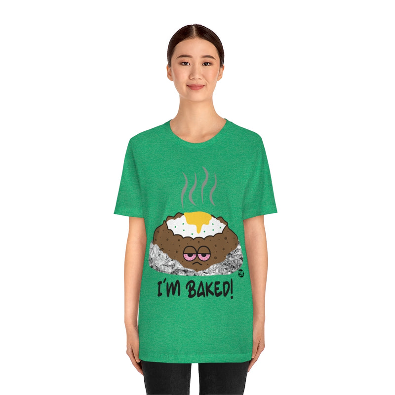 Load image into Gallery viewer, I&#39;m Baked Potato Unisex Tee
