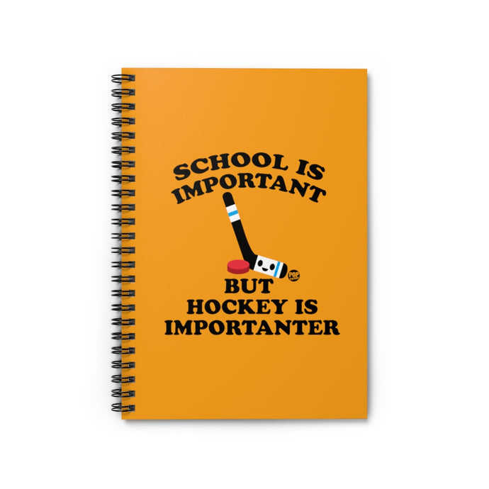 Hockey is Importanter Notebook