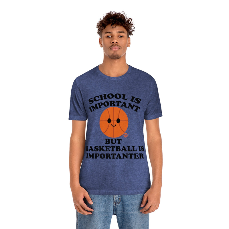 Load image into Gallery viewer, Basketball is Importanter Unisex Tee
