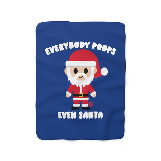 Everybody Poops Even Santa Blanket