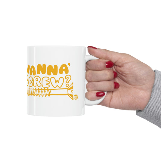 Wanna'  Screw? coffee  Mug