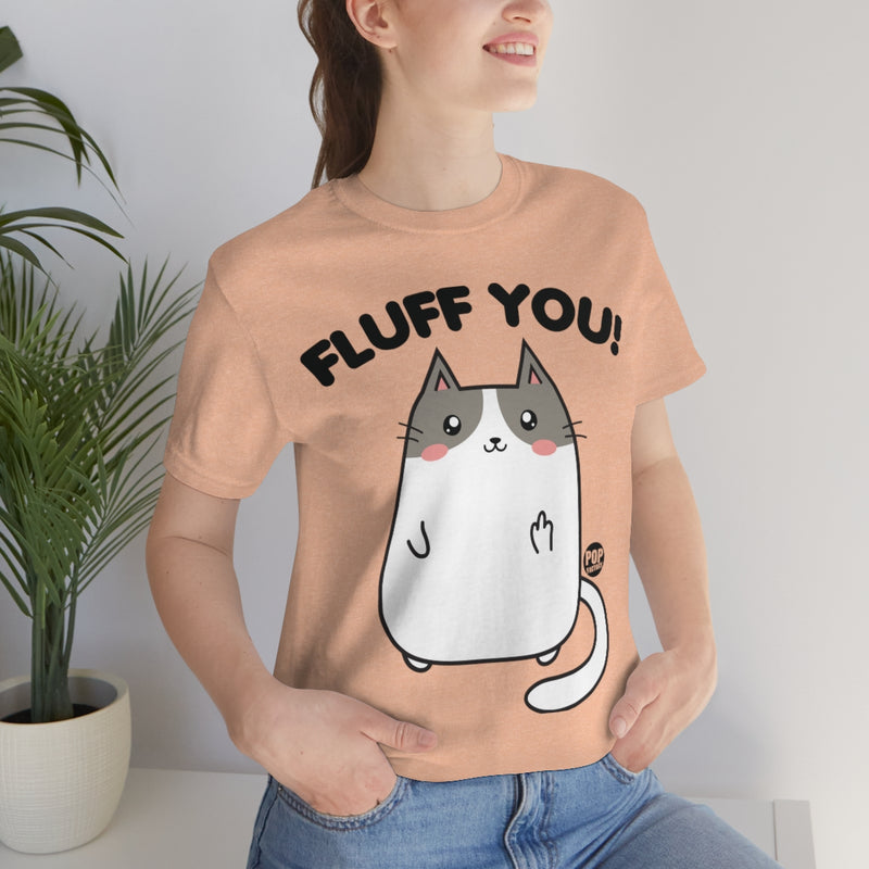 Load image into Gallery viewer, Fluff You Cat Unisex Tee
