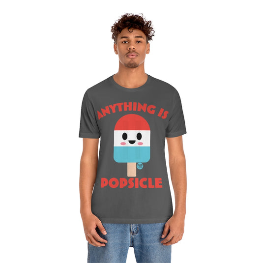 Anything Is Popsicle Unisex Tee