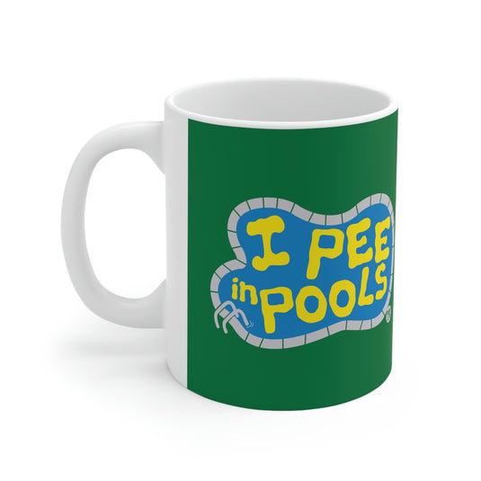 I Pee In Pools Coffee Mug