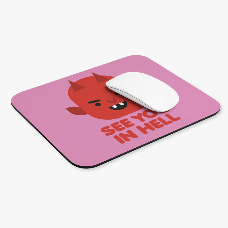 Load image into Gallery viewer, See You In Hell Devil Mouse Pad
