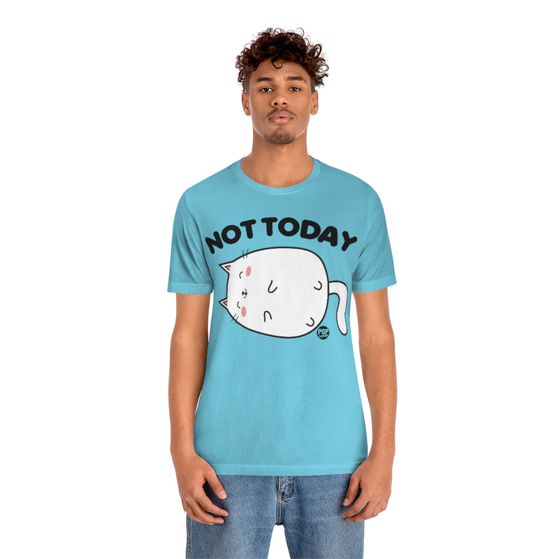Load image into Gallery viewer, Not Today Cat Unisex Tee
