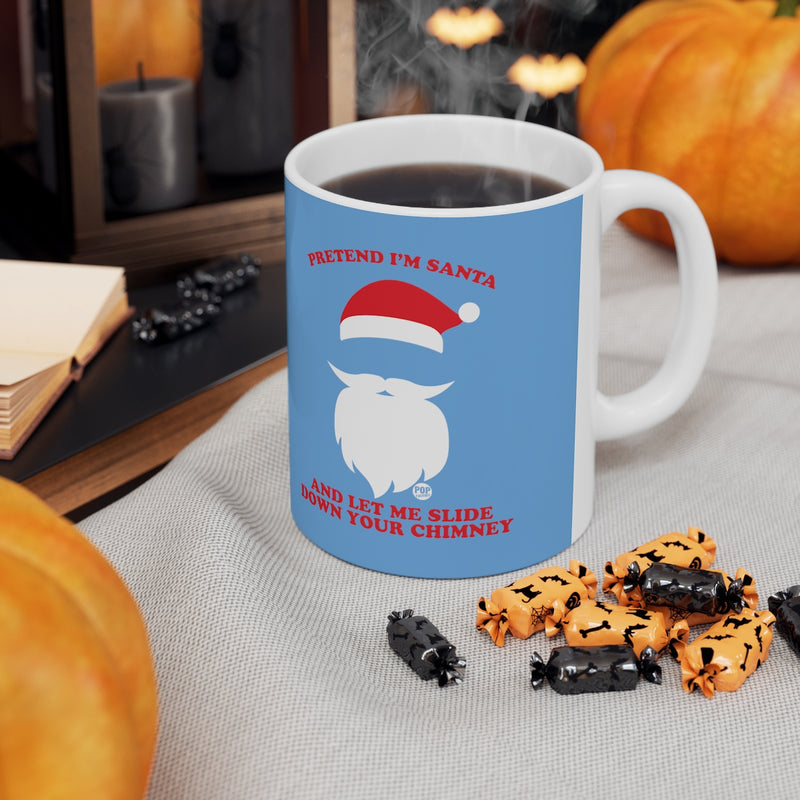 Load image into Gallery viewer, Pretend I&#39;m Santa Slide Chimney Mug
