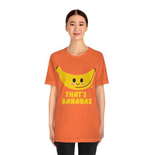 That's Bananas Unisex Tee