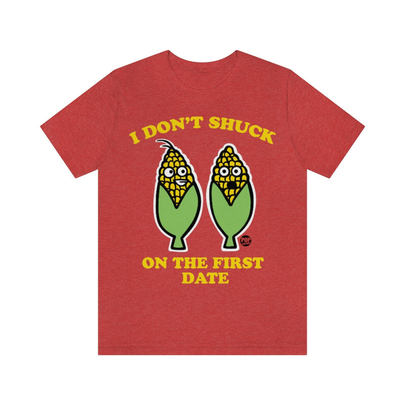 Load image into Gallery viewer, Shuck First Date Corn Unisex Tee
