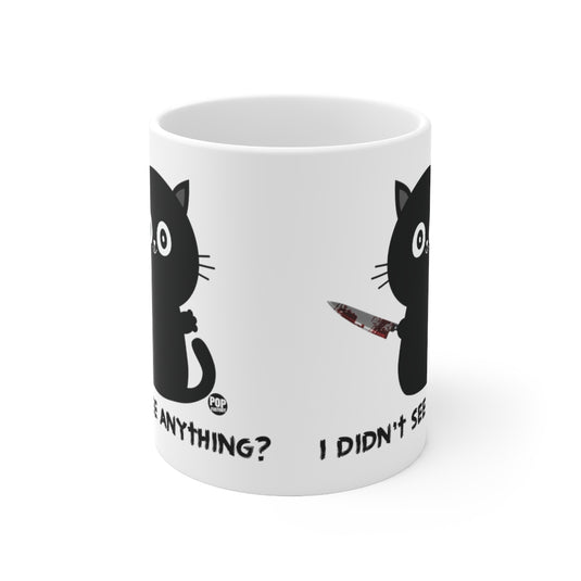 Didn't See Anything Cat Knife Mug