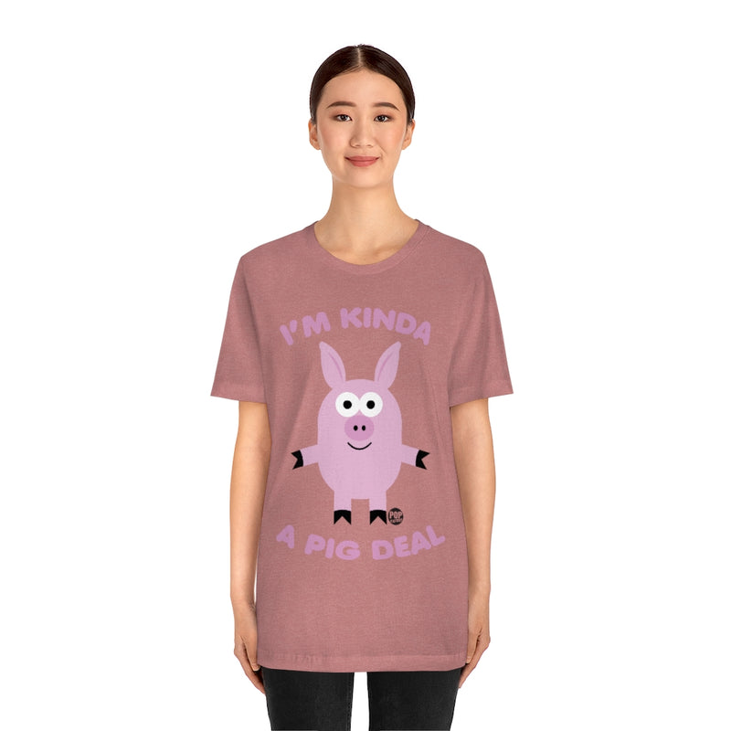 Load image into Gallery viewer, Kinda Pig Deal Unisex Tee
