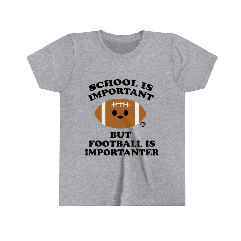 Load image into Gallery viewer, Football is Importanter Youth Short Sleeve Tee
