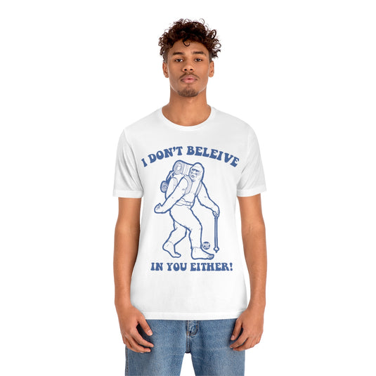 Believe Bigfoot Unisex Tee