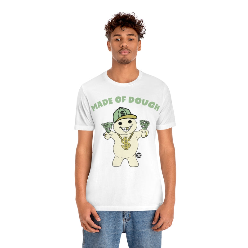 Load image into Gallery viewer, Made Of Dough Unisex Tee
