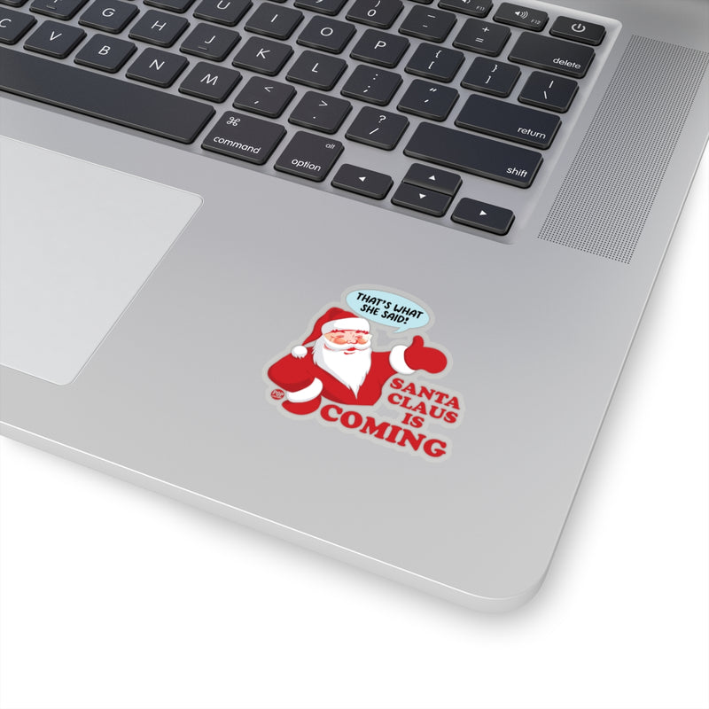 Load image into Gallery viewer, Santa Claus Is Coming Sticker
