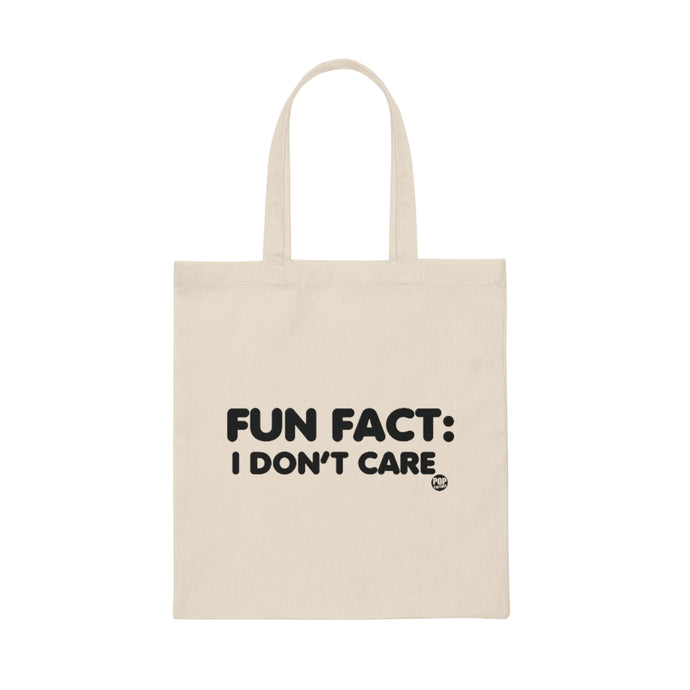 Fun Fact Don't Care Tote