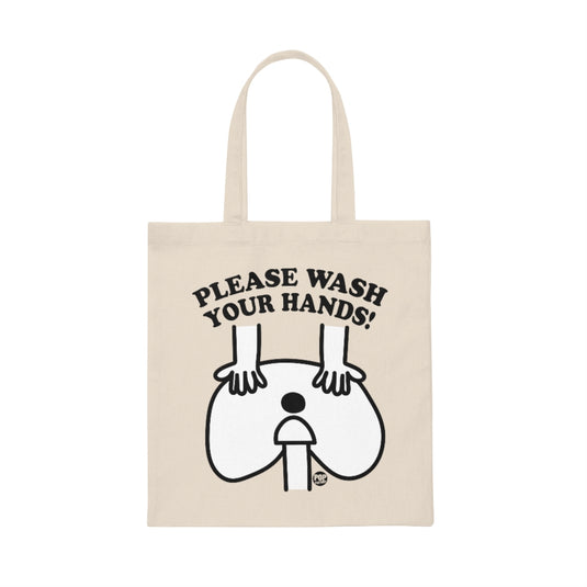 Please Wash Your Hands Butt Tote