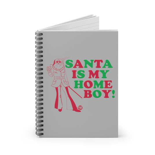 Santa Is My Home Boy Notebook