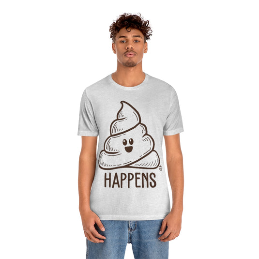 Shit Happens Unisex Tee