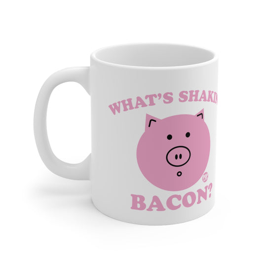 Whats Shakin Bacon Mug
