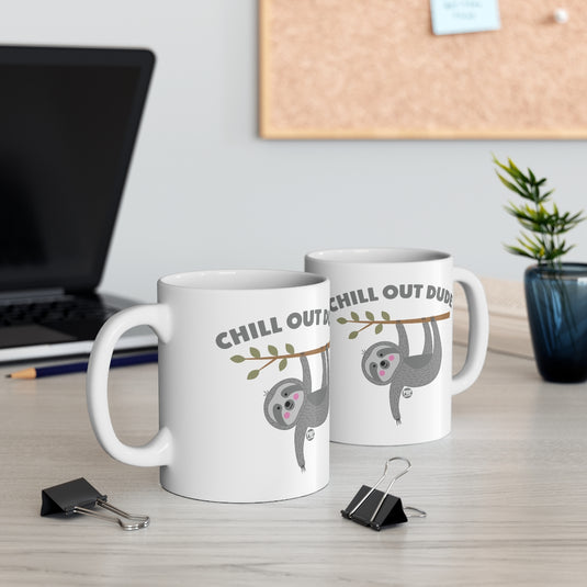 Chill Out Dude Sloth Mug