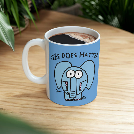 Size Does Matter! Elephant Coffee  Mug