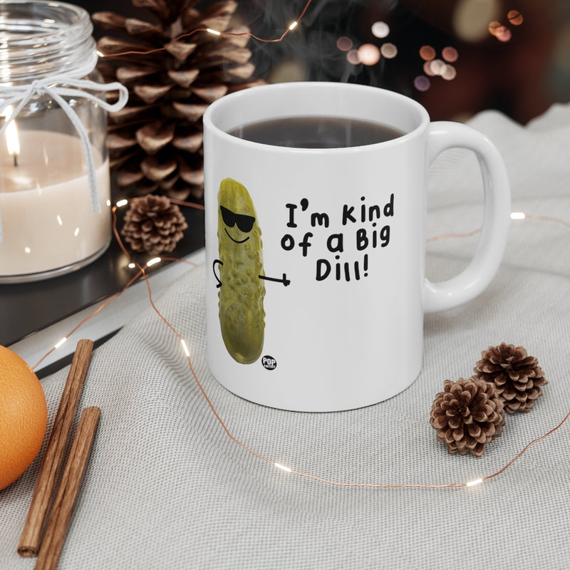 Load image into Gallery viewer, I&#39;m Kind Of A Big Dill Mug
