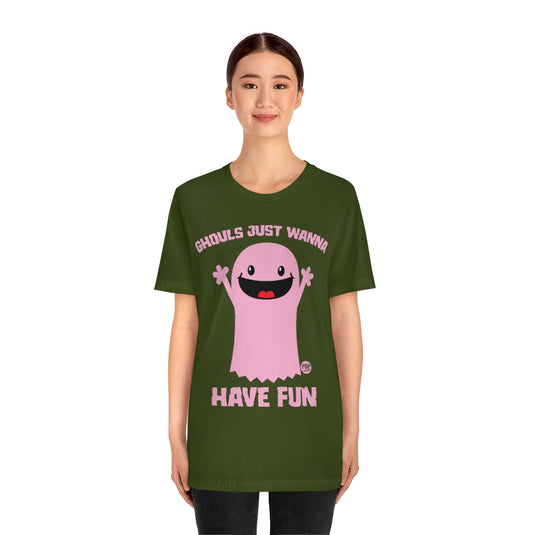 Ghouls Just Wanna Have Fun Ghost Unisex Tee