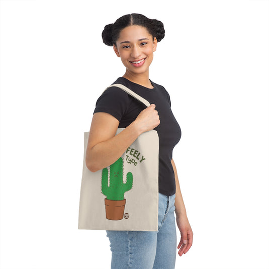 Not Touchy Feely Type Cactus Tote