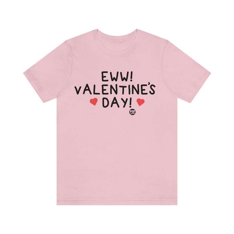Load image into Gallery viewer, Eww Valentines Day Unisex Tee
