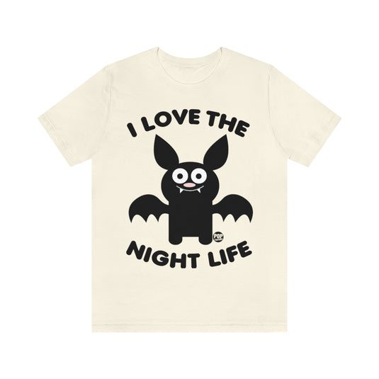 I Love Night Life Bat Unisex Tee